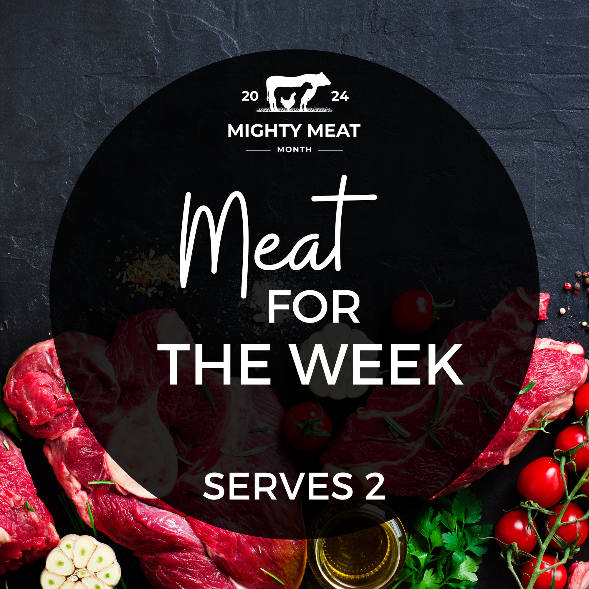 Meat for the Week - 2 Serve